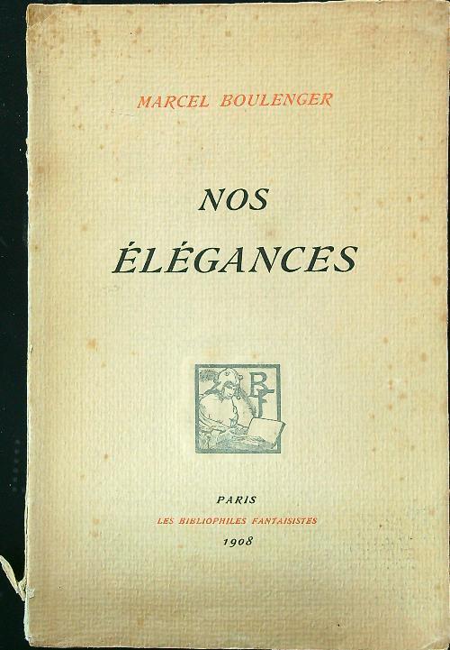 Nos elegances - Marcel Boulenger - copertina