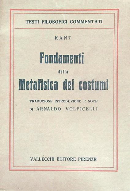 Fondamenti della metafisica dei costumi - Immanuel Kant - copertina