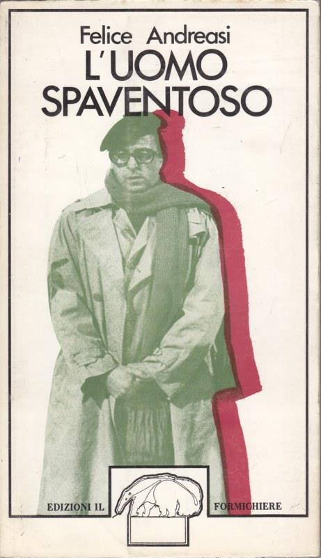L' uomo spaventoso - Felice Andreasi - copertina