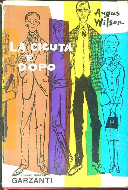 La  cicuta e dopo - Angus Wilson - copertina