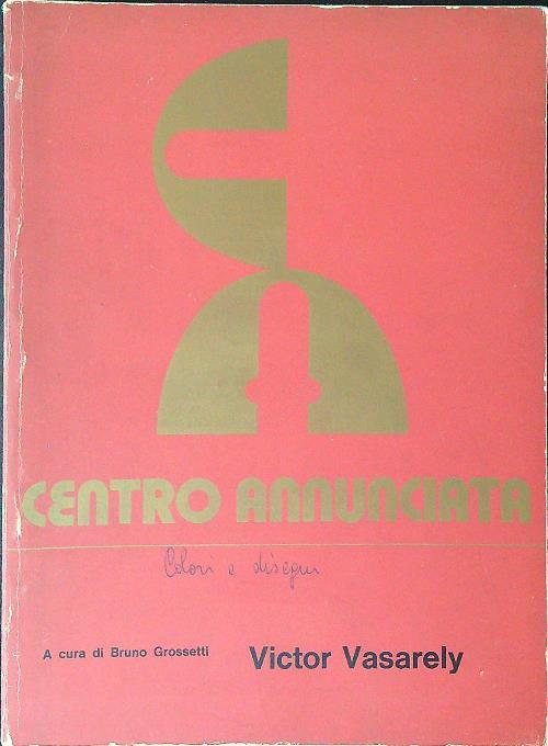 Centro Annunciata Victor Vasarely - Bruno Grossetti - copertina