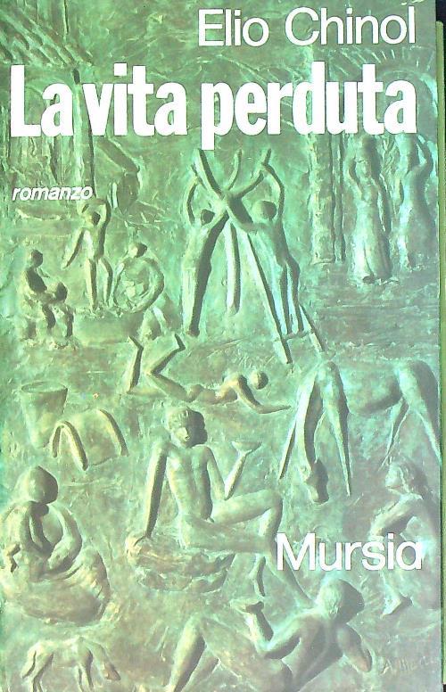 La vita perduta - Elio Chinol - copertina