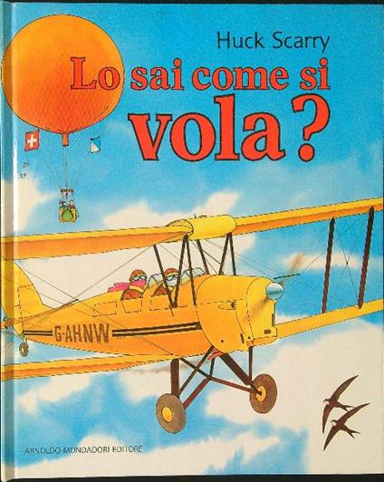 Lo sai come si vola? - Huck Scarry - copertina