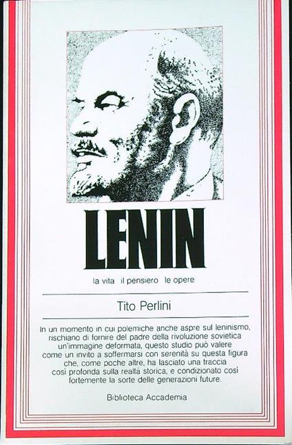 Lenin la vita il pensiero i testi esemplari  - Tito Perlini - copertina