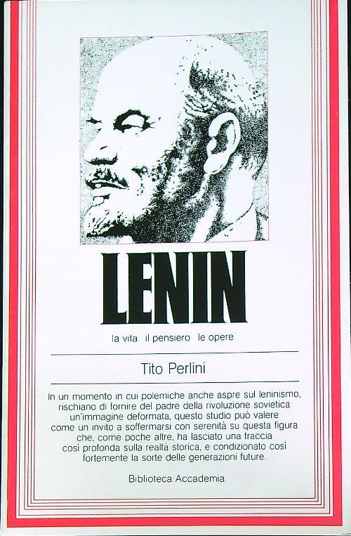 Lenin la vita il pensiero i testi esemplari  - Tito Perlini - copertina