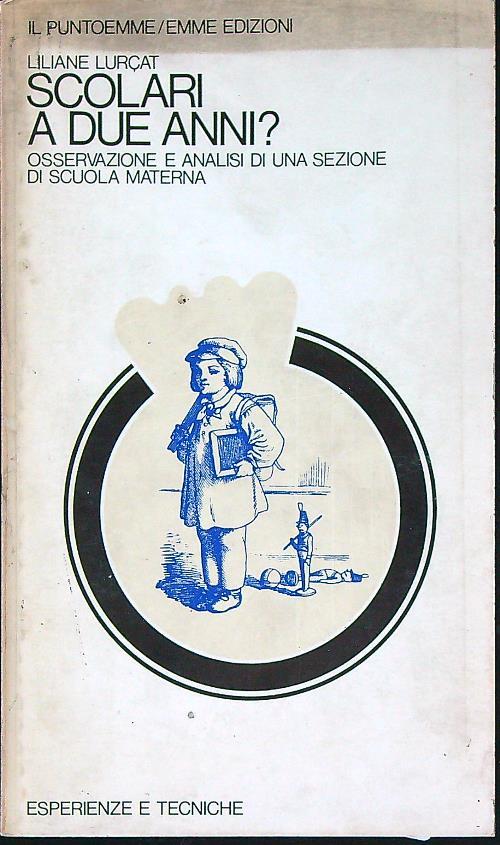 Scolari a due anni? - Liliane Lucart - copertina