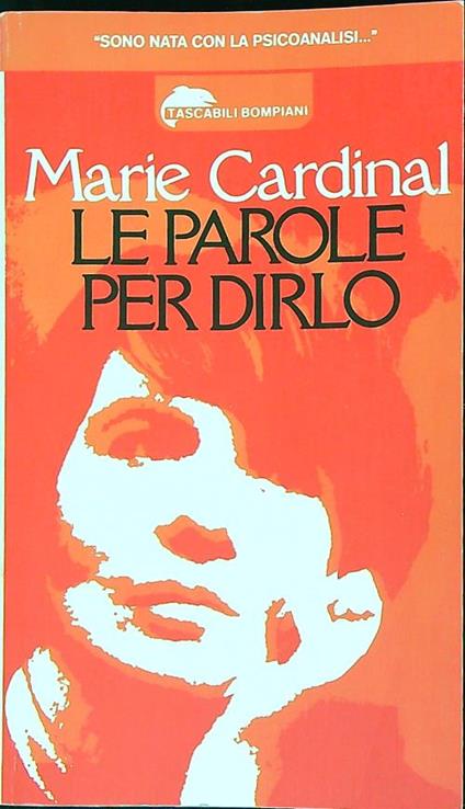 Le parole per dirlo  - Marie Cardinal - copertina