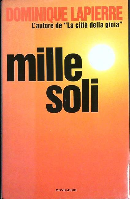 Mille soli. Dedica autore - Dominique Lapierre - copertina