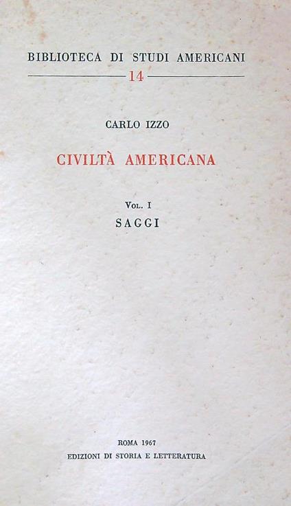 Civilta' americana vol. 1 - Saggi  - Carlo Izzo - copertina