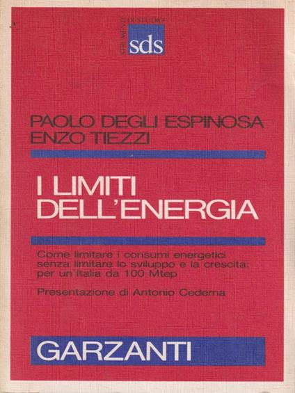I limiti dell'energia - Degli Espinosa,Tiezzi - copertina