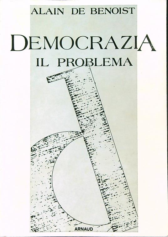 Democrazia, il problema - Alain de Benoist - copertina