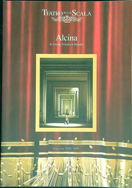 Alcina stagione 2008-2009 - Georg Friedrich Handel - copertina