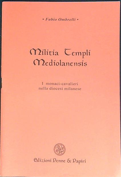 Militia templi mediolanensis - Fabio Ombrelli - copertina