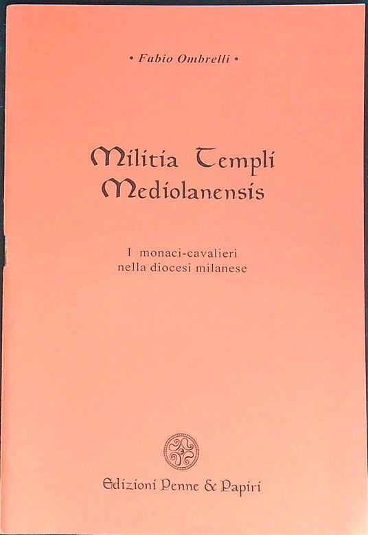 Militia templi mediolanensis - Fabio Ombrelli - copertina