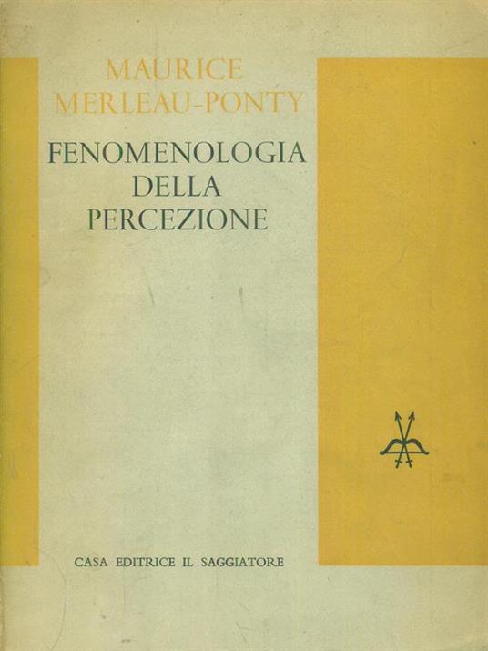 Fenomenologia della percezione - Maurice Merleau-Ponty - copertina