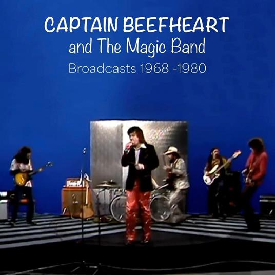 Broadcasts 1968-1980 (2 Cd) - CD Audio di Captain Beefheart & the Magic Band
