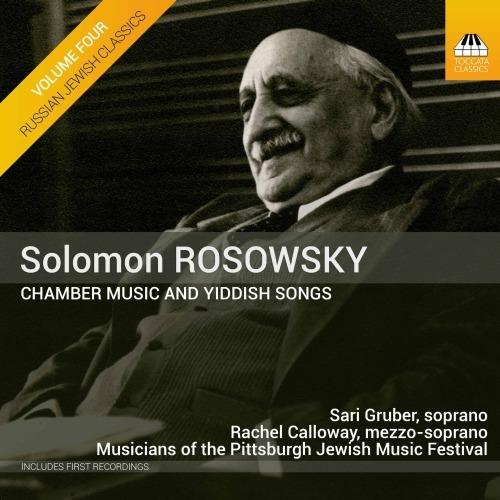 Musica da camera e canzoni ebraiche - CD Audio di Rachel Calloway,Solomon Rosowsky