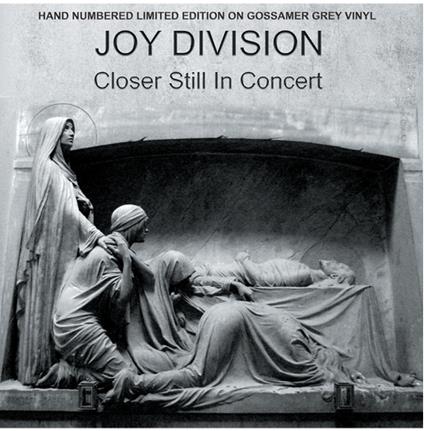 Closer Still In Concert (Grey Vinyl) - Vinile LP di Joy Division