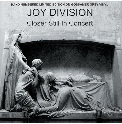 Closer Still In Concert (Grey Vinyl) - Vinile LP di Joy Division