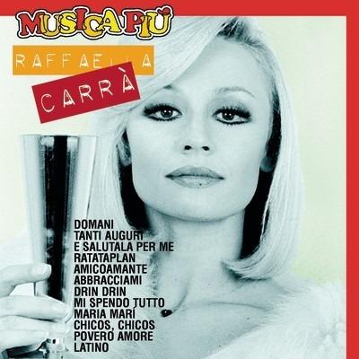 Raffaella Carrà - CD Audio di Raffaella Carrà