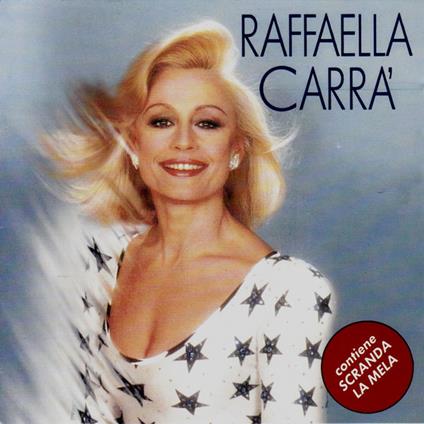 Raffaella Carrà - CD Audio di Raffaella Carrà