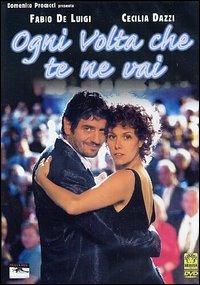Ogni volta che te ne vai di Davide Cocchi - DVD