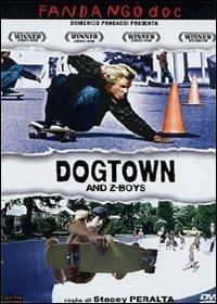 Dogtown and Z-Boys di Stacy Peralta - DVD