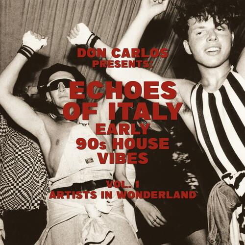 Echoes Of Italy Vol.1: Early 90s House Vibes vol.1 - Vinile LP
