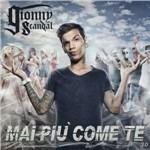 Mai più come te 2.0 - CD Audio di GionnyScandal