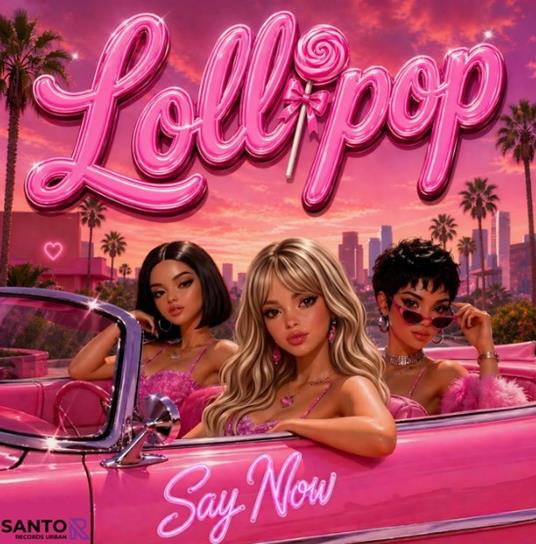 Say Now - CD Audio Singolo di Lollipop