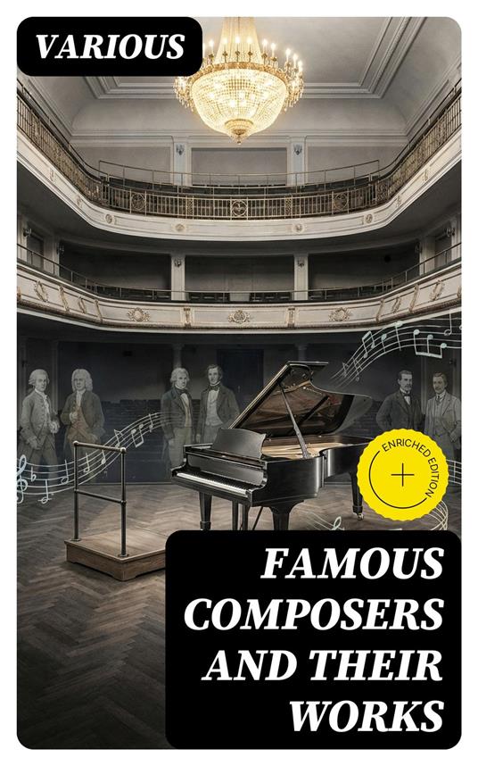 Famous Composers and Their Works