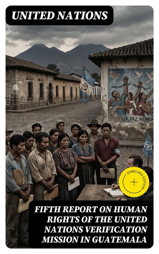 Fifth report on human rights of the United Nations Verification Mission in Guatemala
