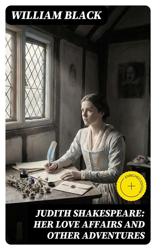 Judith Shakespeare: Her love affairs and other adventures