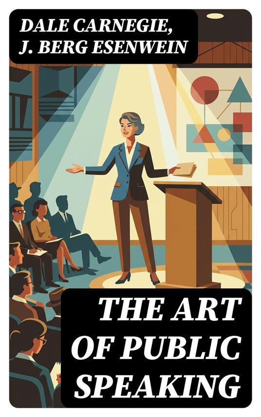 The Art of Public Speaking