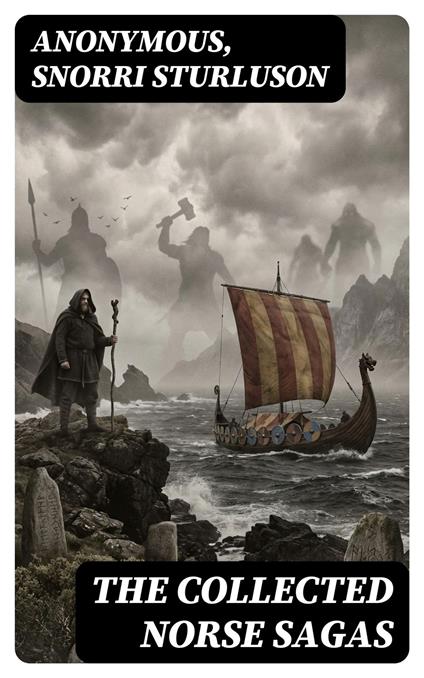 The Collected Norse Sagas