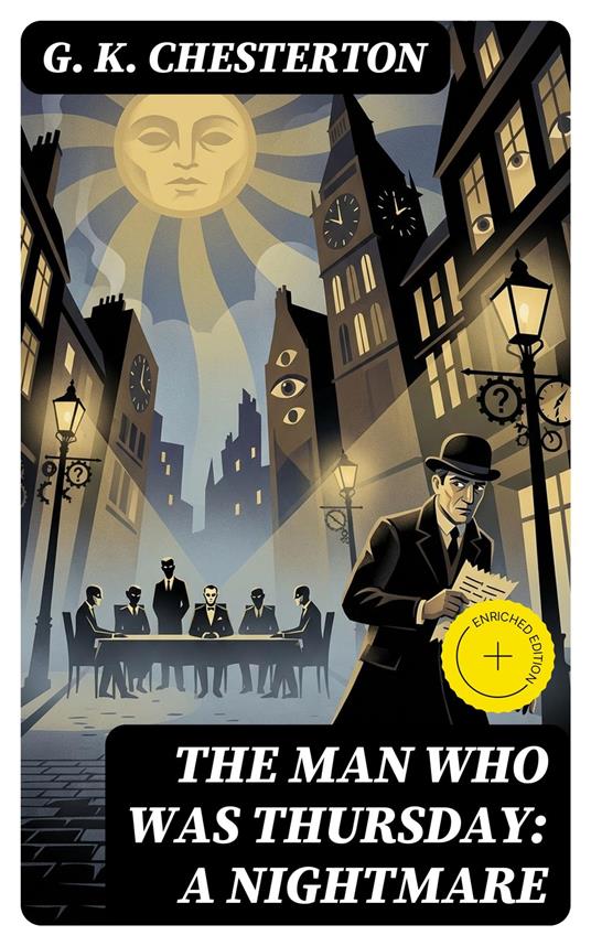 The Man Who Was Thursday: A Nightmare
