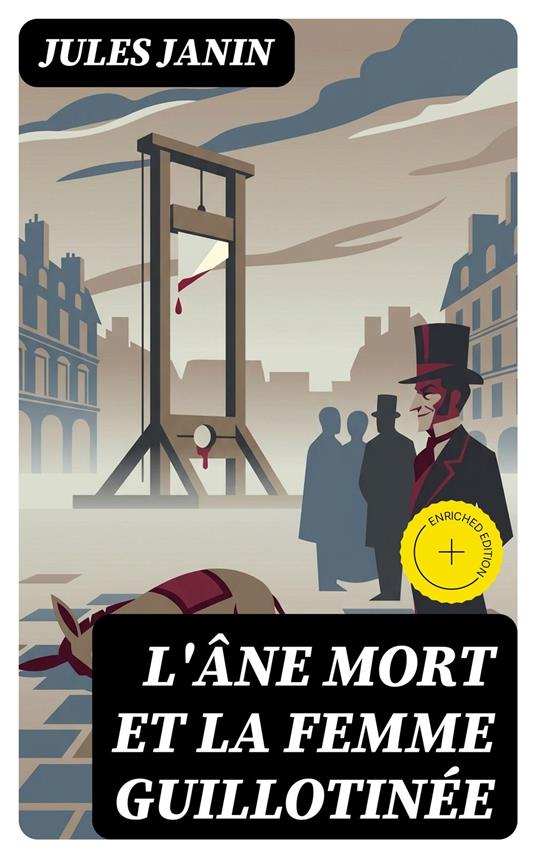 L'âne mort et la femme guillotinée