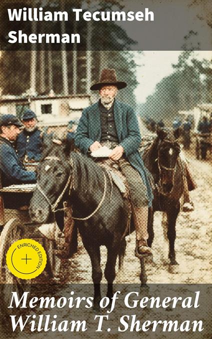 Memoirs of General William T. Sherman
