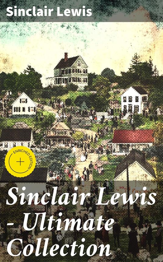 Sinclair Lewis - Ultimate Collection
