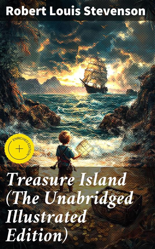 Treasure Island (The Unabridged Illustrated Edition)