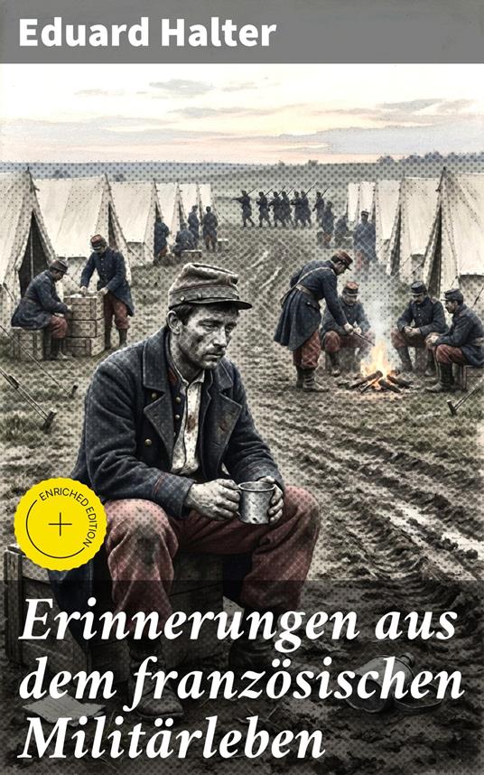 Erinnerungen aus dem französischen Militärleben