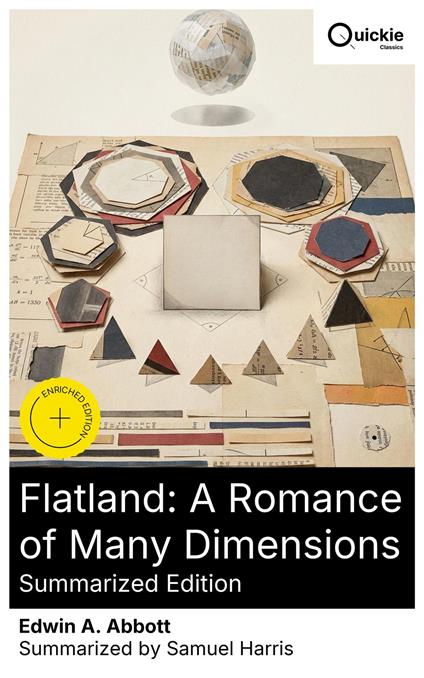Flatland: A Romance of Many Dimensions (Summarized Edition)