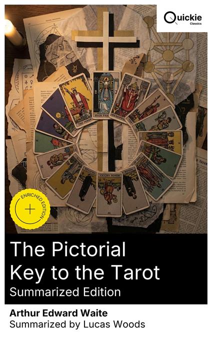 The Pictorial Key to the Tarot (Summarized Edition)