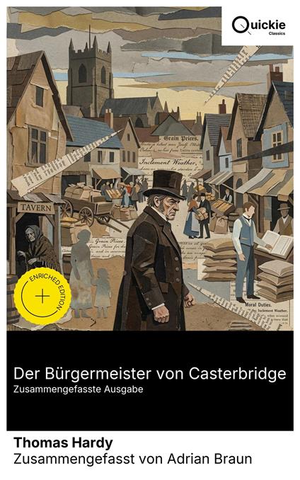 Der Bürgermeister von Casterbridge (Zusammengefasste Ausgabe)