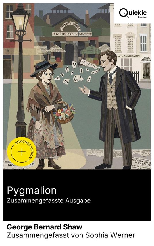 Pygmalion (Zusammengefasste Ausgabe)