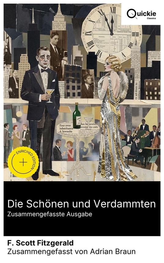 Die Schönen und Verdammten (Zusammengefasste Ausgabe)