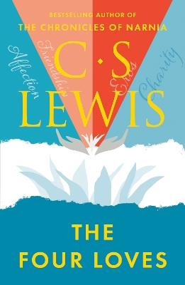 The Four Loves - C. S. Lewis - cover