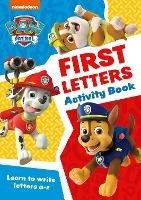 PAW Patrol First Letters Activity Book: Get Set for School! - Collins Preschool - cover