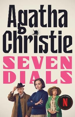 Seven Dials: The Seven Dials Mystery Netflix Tie-in - Agatha Christie - cover