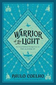 Warrior Of The Light: A Manual